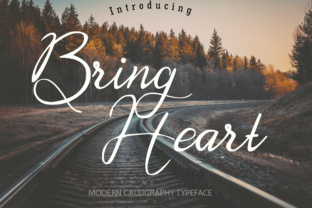 Bring Heart: A Font That Speaks to the Soul of Your Craft