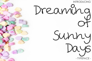 Dreaming of Sunny Days Font Review