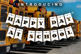 Happy Day at School: A Cheerful Decorative Font for Handmade Labels & Printables