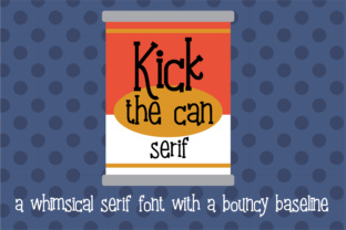 Kick the Can Serif: A Playful Display Font for Scroll-Stopping Campaigns